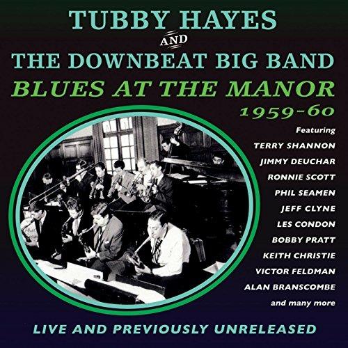 Tubby Hayes & The Downbeat Big Band - CD Audio di Tubby Hayes