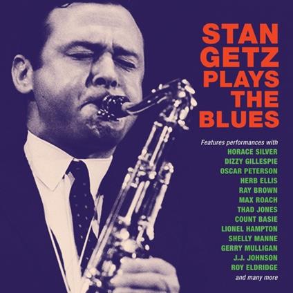 Plays the Blues - CD Audio di Stan Getz