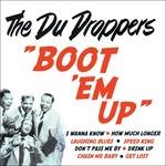 Boot 'Em Up - CD Audio di Du Droppers