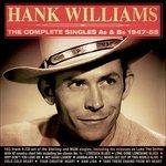 Complete Singles 1947-1955 - CD Audio di Hank Williams