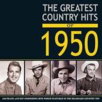 Greatest Country. Hits of 1950