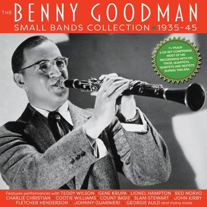 Small Bands Collection 1935-45 - CD Audio di Benny Goodman