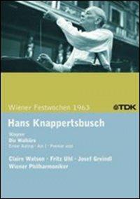 Richard Wagner. La Valchiria. Die Walkure (Act I) (DVD) - DVD di Richard Wagner,Hans Knappertsbusch,Claire Watson,Fritz Uhl