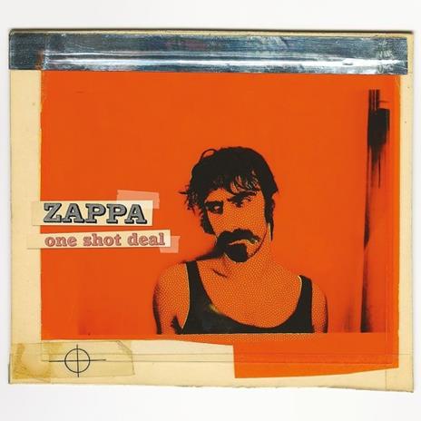 One Shot Deal - CD Audio di Frank Zappa