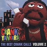 Crank Yankers - The Best Crank Calls Volume 2