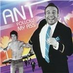 Follow My Ass - CD Audio di Ant