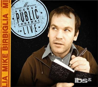 My Secret Public Journal Live - CD Audio di Mike Birbiglia