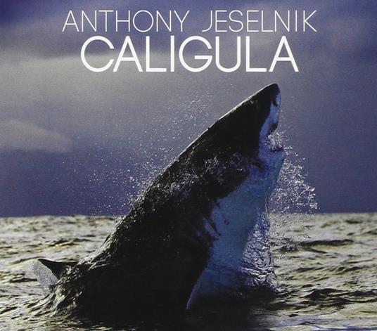 Caligula - CD Audio di Anthony Jeselnik