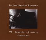 Vol. 2-Dr. John Plays Mac Rebennack: Legendary Ses