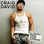 Slicker Than your Average - CD Audio di Craig David