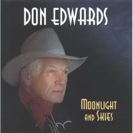 Moonlight And Skies - CD Audio di Don Edwards