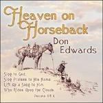 Heavens on Horseback - CD Audio di Don Edwards