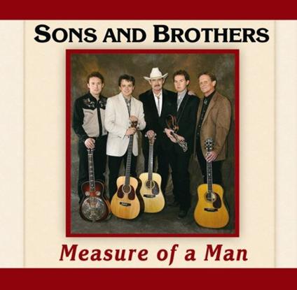 Measure Of A Man - CD Audio di Sons & Brothers