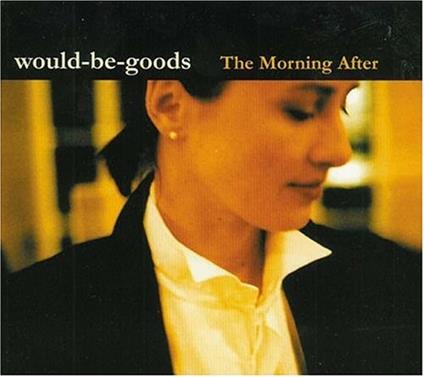 Morning After - CD Audio di Would-Be-Goods