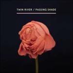 Passing Shade - CD Audio di Twin River