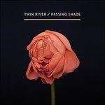 Passing Shade - Vinile LP di Twin River