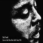 Live at the Blue Note Café Paris 1961 - CD Audio di Bud Powell