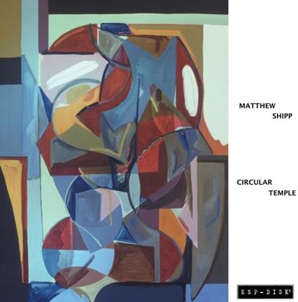 Circular Temple - Vinile LP di Matthew Shipp
