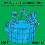 Wet Robots