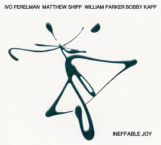 Ineffable Joy - CD Audio di Matthew Shipp,Ivo Perelman