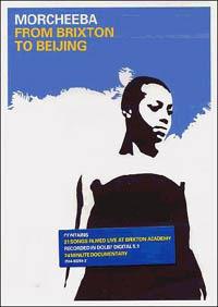 Morcheeba. From Brixton to Beijing (DVD) - DVD di Morcheeba