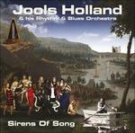 Sirens of Songs - CD Audio di Jools Holland's Rhythm and Blues Orchestra