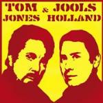 Tom Jones & Jools Holland