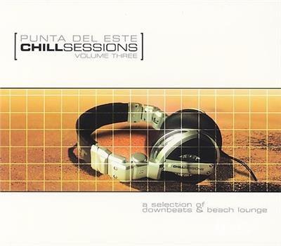 Punta Del Este Chill Out Sessions 3 - CD Audio