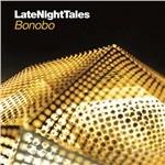 Late Night Tales - CD Audio di Bonobo