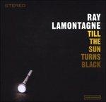 Till the Sun Turns Black - CD Audio di Ray Lamontagne