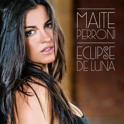 Eclipse De Luna - CD Audio di Maite Perroni