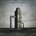 Painting of a Panic Attack - CD Audio di Frightened Rabbit