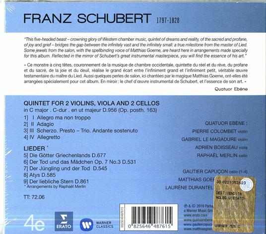 Quintetto e Lieder - CD Audio di Franz Schubert,Gautier Capuçon,Matthias Goerne,Quatuor Ebène - 2