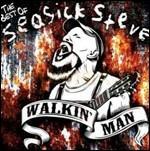 Walking Man. The Best of - CD Audio di Steve Seasick