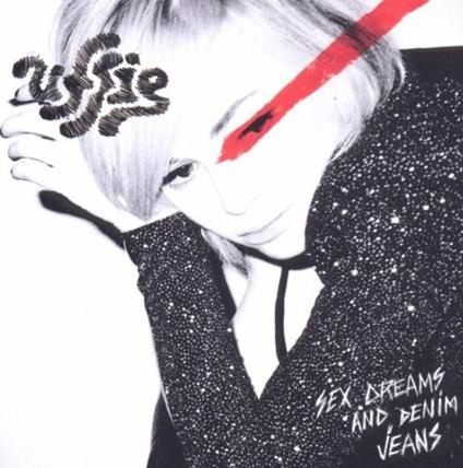 Sex Dreams and Denim Jeans - CD Audio di Uffie