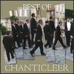 Best of Chanticleer - CD Audio di Chanticleer