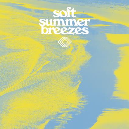 Soft Summer Breezes (Summer Sun Vinyl) - Vinile LP