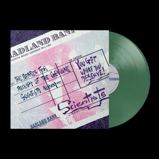 You Get What You Deserve (Green Opaque Edition) - Vinile LP di Scientists