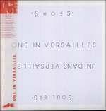 One in Versailles - Vinile LP di Shoes