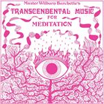 Transcendental Music For Meditation