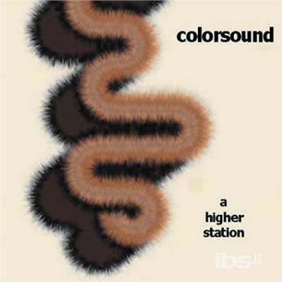 A Higher Station - CD Audio di Colorsound