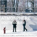 Southsiders - CD Audio di Atmosphere