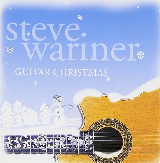 Guitar Christmas - CD Audio di Steve Wariner