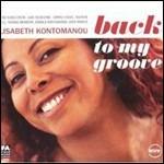 Back to My Groove - CD Audio di Elisabeth Kontomanou