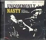Uncommonly Nasty - CD Audio di Common,Nas