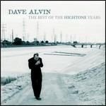 The Best of Hightone Years - CD Audio di Dave Alvin