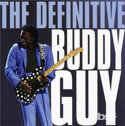 Definitive Buddy - CD Audio di Buddy Guy