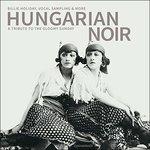 Hungarian Noir - CD Audio