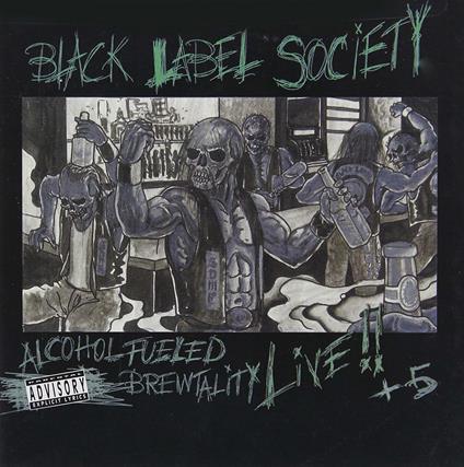 Alcohol Fueled Brewtality - CD Audio di Black Label Society