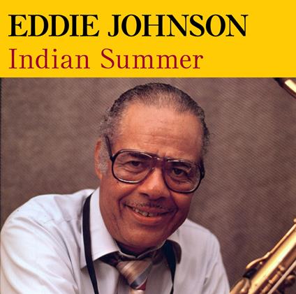 Indian Summer - CD Audio di Eddie Johnson